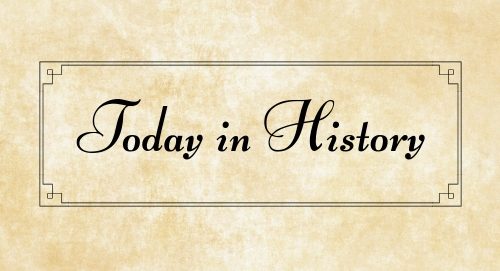 TODAY IN HISTORY